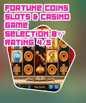 Fortune coin slot