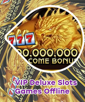 Vip deluxe slots